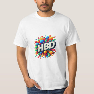HBD op een korte maar bijzondere manier T-shirt