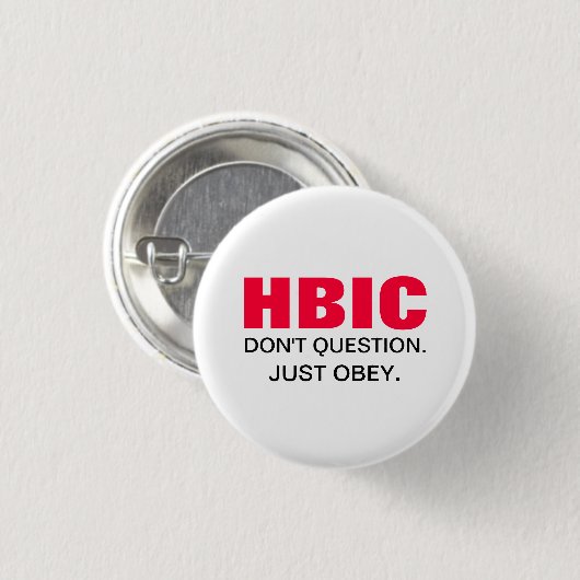 HBIC Head B* in Charge roze en Black Button (Voorkant /achterkant)