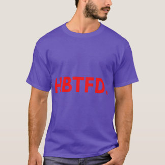 HBTFD T-SHIRT