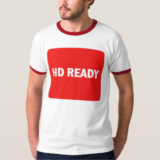 HD Ready T-shirt