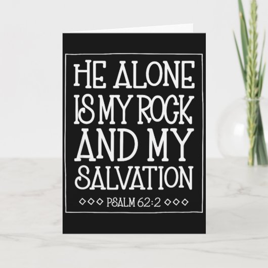 He Alone Is My Rock And Salvation Psalm 62_2  Kaart (Voorkant)