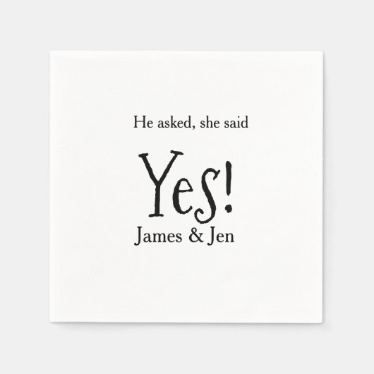 He asked she said yes engagement party name simple servet (Voorkant)