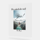 He asked she said yes engagement photo name stylis acryl bord (Hoek)