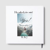 He asked she said yes engagement photo name stylis gastenboek (Achterkant)