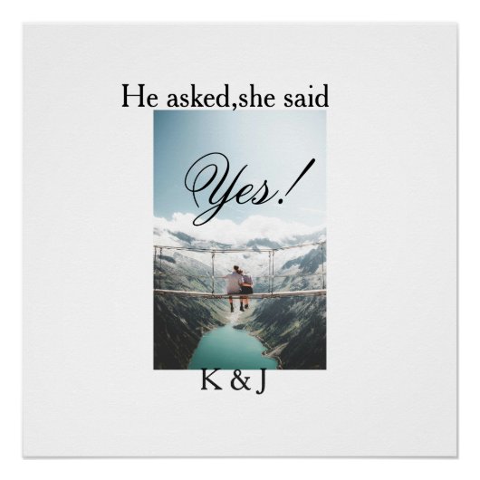 He asked she said yes engagement photo name stylis perfect poster (Voorkant)