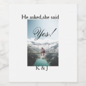 He asked she said yes engagement photo name stylis wijn etiket (Enkel label)