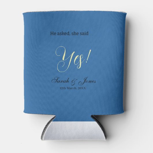 He asked she said yes engagement simple blue yello blikjeskoeler (Voorkant)