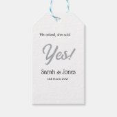 He asked she said yes engagement simple silver dat cadeaulabel (Voorkant)