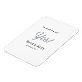 He asked she said yes engagement simple silver dat magneet (Linkerzijde)