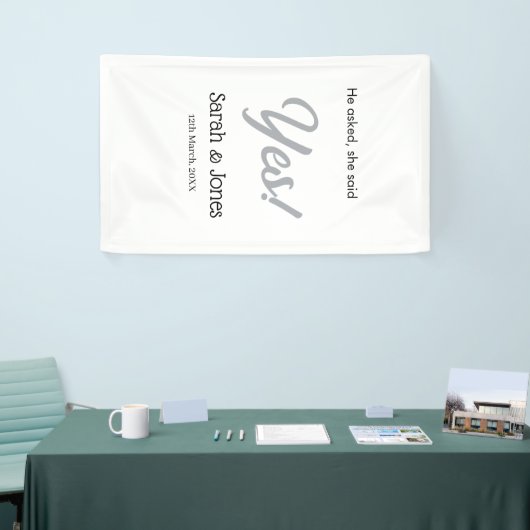 He asked she said yes engagement simple silver dat spandoek (Beurs)