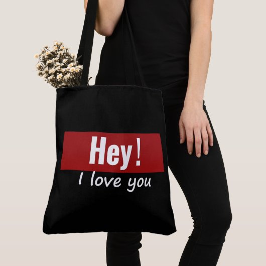 Hé, Bag! I love you Tote Bag (Dichtbij)