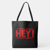 Hé, Bag! Tote Bag (Voorkant)