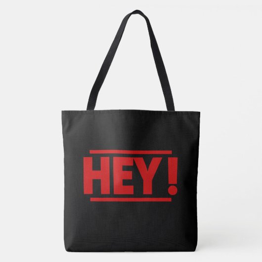 Hé, Bag! Tote Bag (Voorkant)