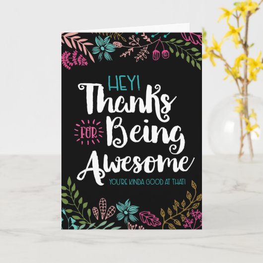 Hé! Bedankt om Geweldige te zijn! Kaart (Gele Bloem)