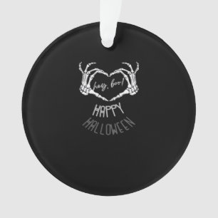 Hé, Boo! Happy Halloween Skeleton Hand Heart Class Ornament
