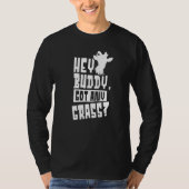 Hé Buddy heeft een gras-eigenaar van Dierlijke Pet T-shirt (Voorkant)