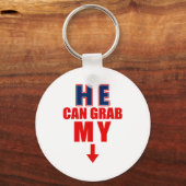 He Can Grab My Bottom Funny Love Joke Quote  Sleutelhanger (Voorkant)