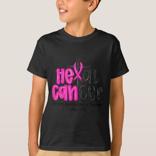 He Can Heal Cancer Believe God Christian Breast Ca T-shirt (Voorkant)