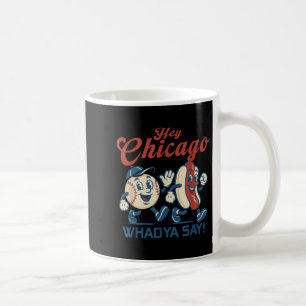 Hé Chicago Whadya Say Hot Dog Baseball Graphic Koffiemok