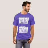 he Code Doesnt Work he Code Works Why Men Women T-shirt (Voorkant volledig)