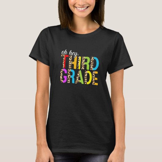 Hé derde klas luipaard eerste dag terug naar schoo t-shirt (Voorkant)