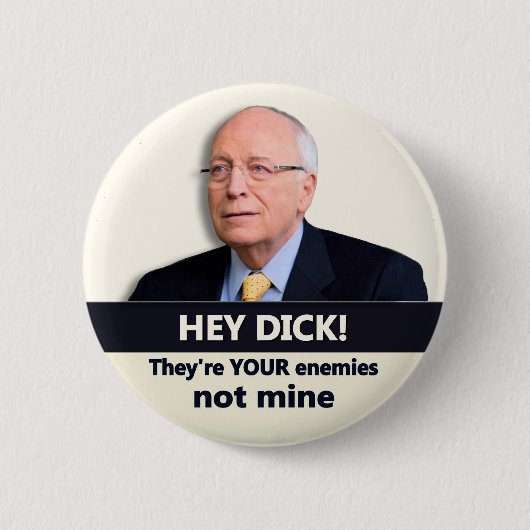 Hé Dick. Ronde Button 5,7 Cm (Voorkant)