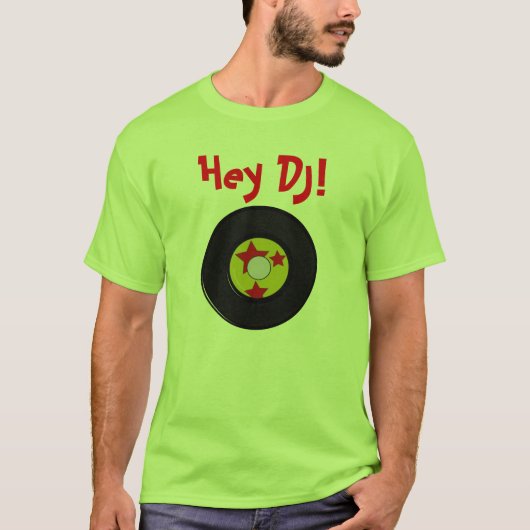 Hé DJ! T-shirt (Voorkant)