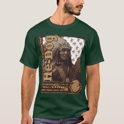 He-Dog Oglala Lakota Subchef T-shirt (Voorkant)