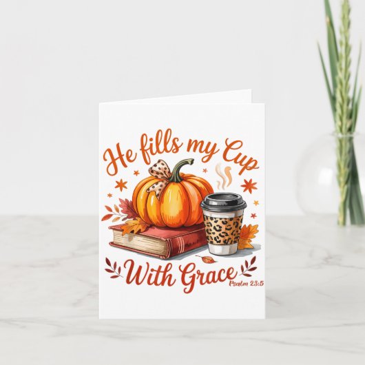 He Fills My Cup With Grace Fall Coffee Pumpkin Chr Kaart (Voorkant)