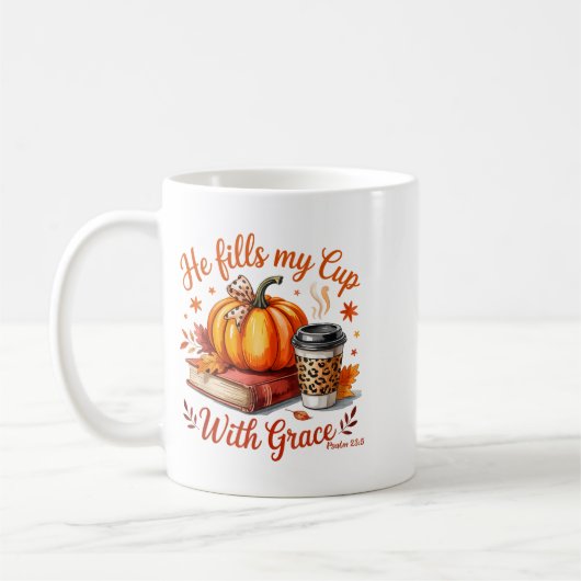 He Fills My Cup With Grace Fall Coffee Pumpkin Chr Koffiemok (Links)