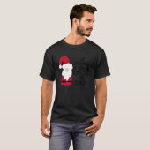 He Gnomes If You're Been Bad Or Good T-shirt (Voorkant volledig)