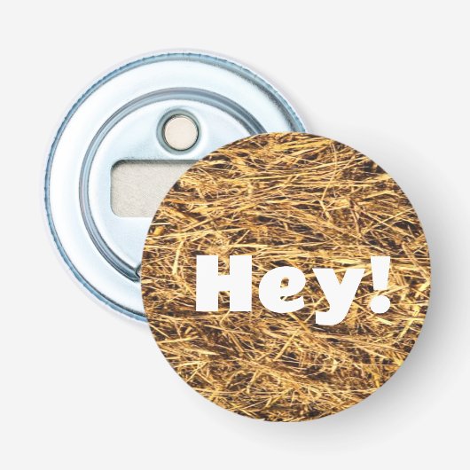 Hé! Hay Bottle Opener (Voorkant)