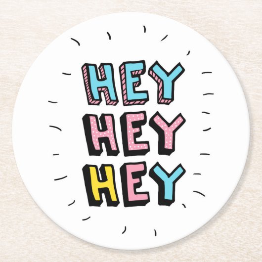 Hé, hé. ronde kartonnen onderzetter (Voorkant)