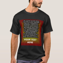 Hé, het is niet zo gemakkelijk...? t-shirt