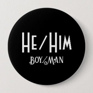 HE/HIM JONGEN/MAN Ronde Zwarte Button