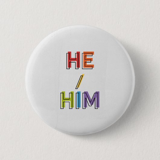 He/Him Ronde Button 5,7 Cm (Voorkant)