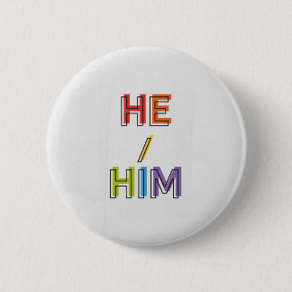 He/Him Ronde Button 5,7 Cm
