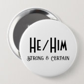 HE/HIM Sterke en zekere ronde witte Button (Voorkant /achterkant)