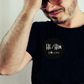 HE/HIM Tres Cool Ronde Button