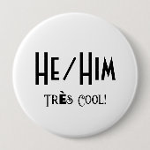 HE/HIM Tres Koele Ronde Witte Button (Voorkant)