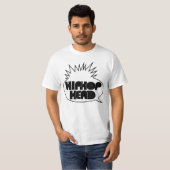Hé! Hiphop Head! T SHIRT (Voorkant volledig)