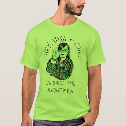 Hé, IDSA en CDC Lyme Disease Shirt (Voorkant)