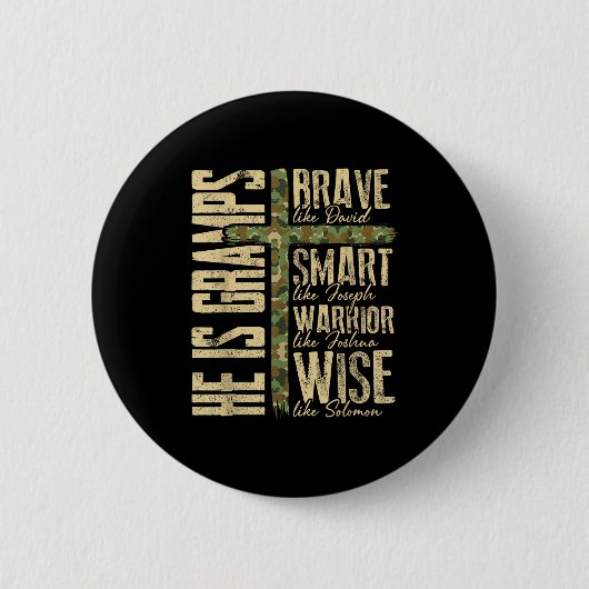 He Is Gramps Camo Religious Father's Day Christian Ronde Button 5,7 Cm (Voorkant)