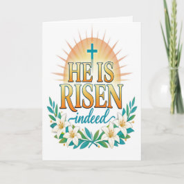 He Is Risen Indeed Easter Card Kaart