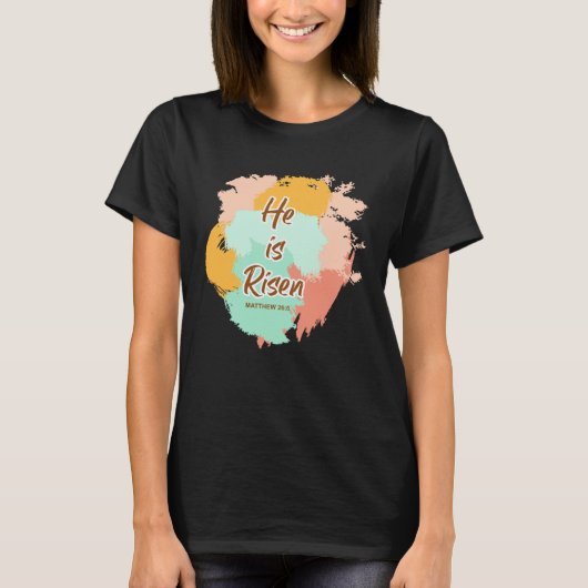 He Is Risen Indeed Happy Easter For Christian East T-shirt (Voorkant)