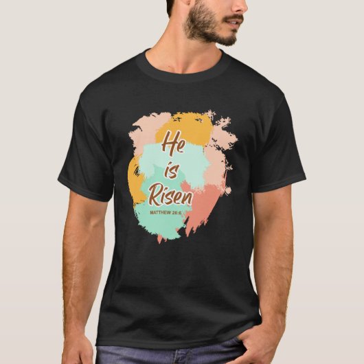 He Is Risen Indeed Happy Easter For Christian East T-shirt (Voorkant)