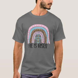 He Is Risen Leopard Rainbow Christian Jesus Happy T-shirt