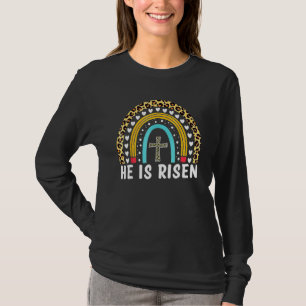 He Is Risen Leopard Rainbow Christian Jesus Happy T-shirt