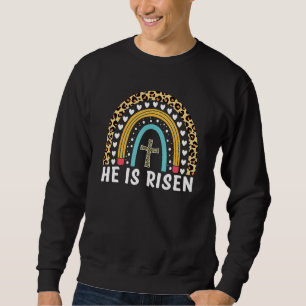 He Is Risen Leopard Rainbow Christian Jesus Happy Trui