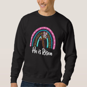 He Is Risen Leopard Rainbow Christian Jesus Happy Trui